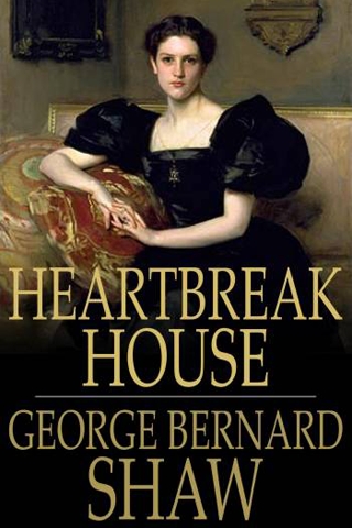 GeorgeBernard-Shaw-Heartbreak-House-1