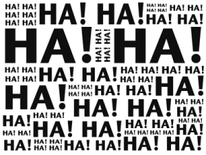 haha