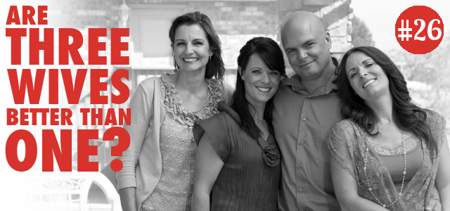 are-three-wives-better1